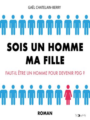 cover image of Sois un homme ma fille